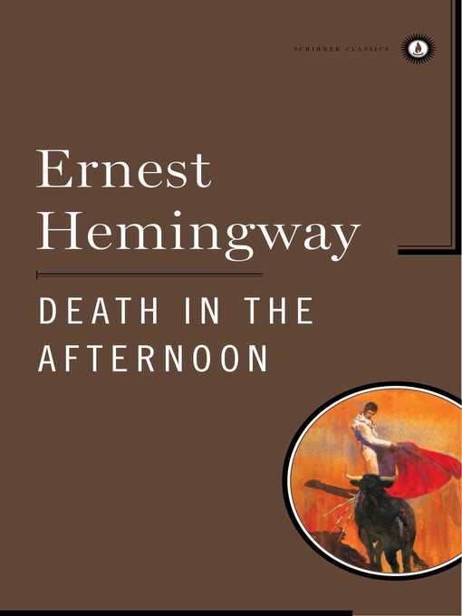 Title details for Death in the Afternoon by Ernest Hemingway - Wait list